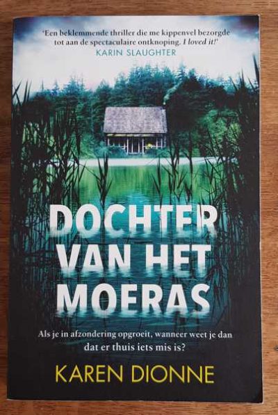 Karen Dionne - Dochter van het moeras